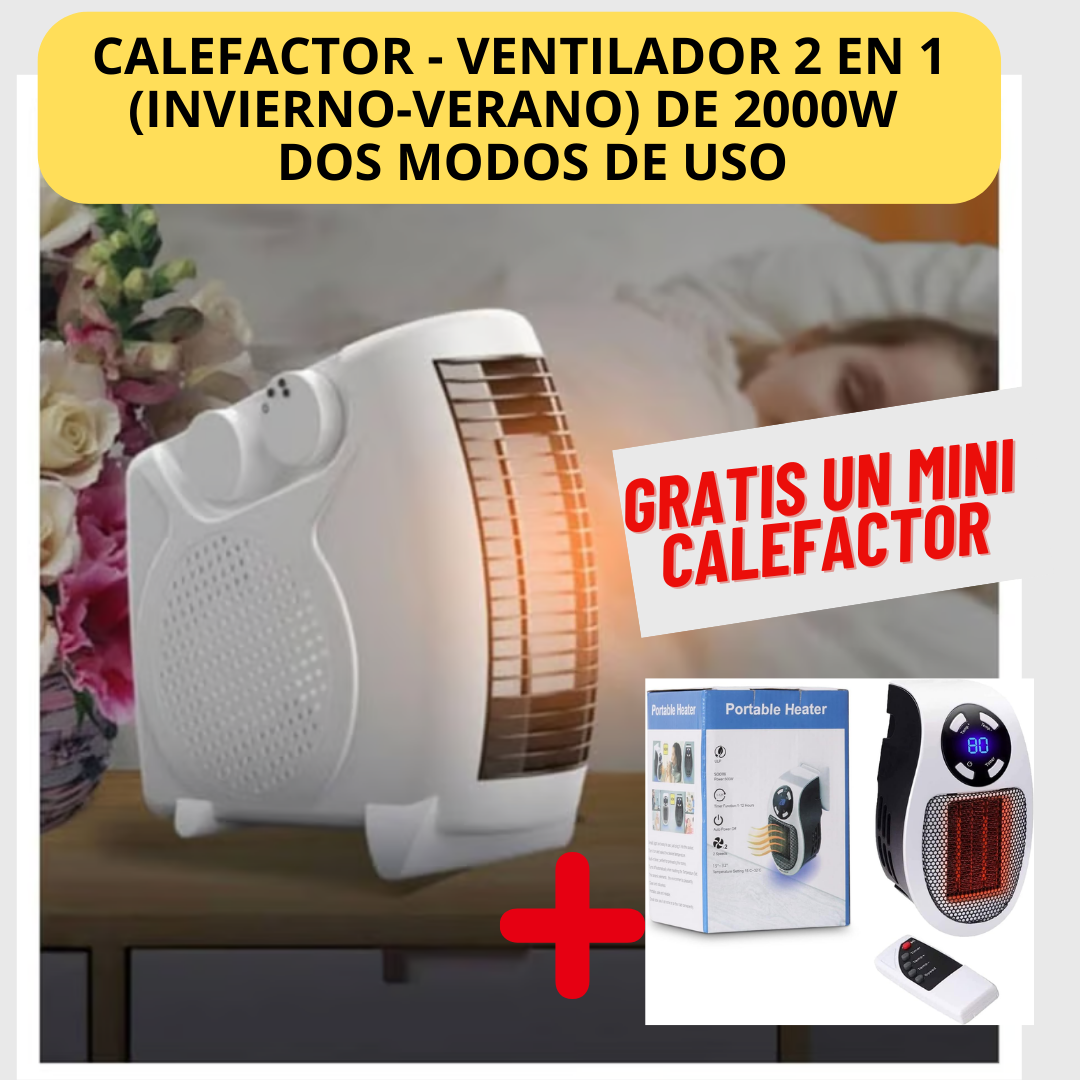 CALEFACTOR - VENTILADOR 2 EN 1 DE 2000W - BAJO CONSUMO ENERGIA - OFERTA INCLUYE GRATIS UN MINICALEFACTOR PORTATIL CON CONTROL REMOTO